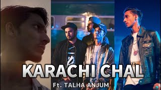 KARACHI CHAL - Talha Anjum ( Unofficial  ) | Ft. YAS Prod. Momin