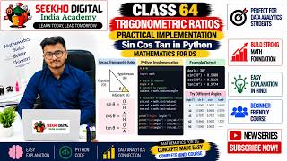Trigonometric Ratios Practical Implementation | Sin Cos Tan in Python |Mathematics for DS | Class 64