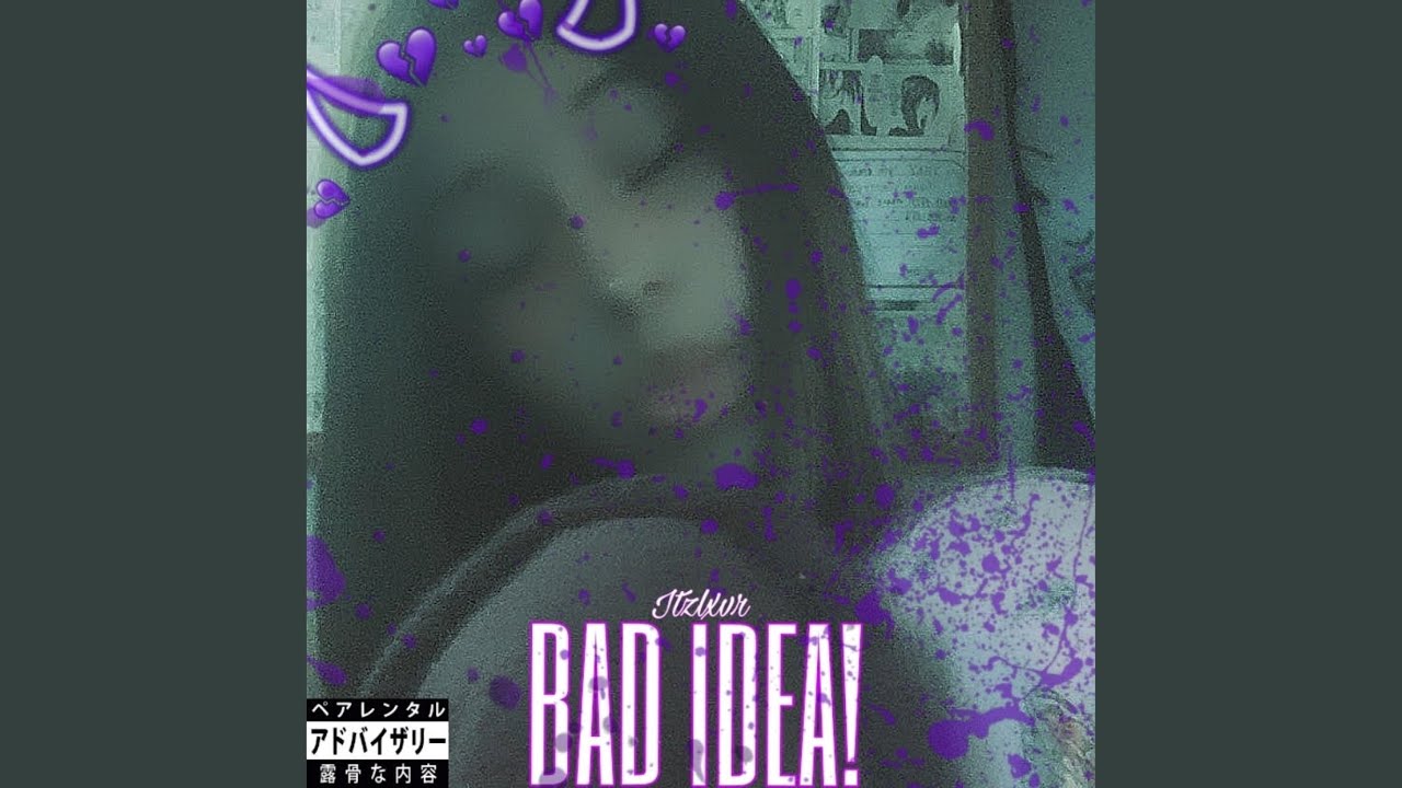 Watch BAD IDEA! on YouTube Watch BAD IDEA! on YouTube
