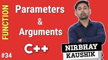 Function Arguments & Parameters In C++ | Full Lecture Explain In Hindi By Nirbhay Kaushik