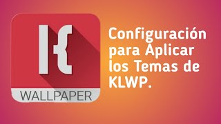 Cómo Instalar temas de KLWP. screenshot 3