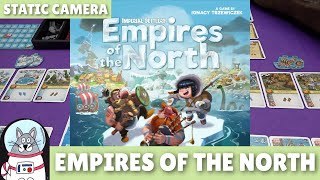 Empires of the North | Playthrough (Static Camera) | slickerdrips