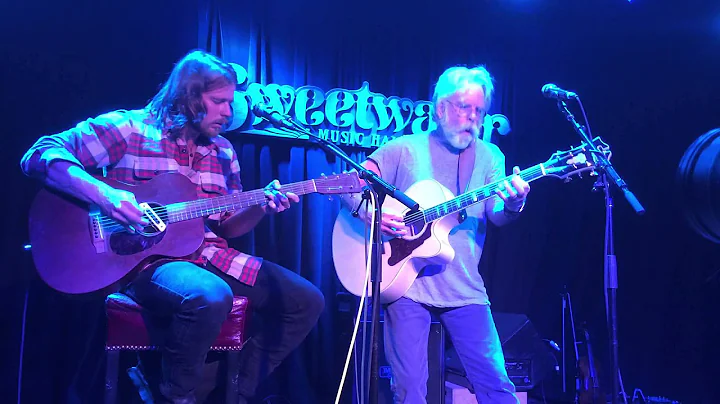 *Bob Weir* & *Lucas Nelson* ~ "Dig A Hole" on 2~29...