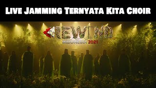 Ternyata Kita Choir - Rewind Indonesia 2021 Mash-Up (Live Jamming Session)
