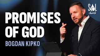 August 20, 2023 | Bogdan Kipko | Promises of God