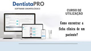 Software DentistaPRO - Como encontrar a ficha clínica de um paciente? screenshot 5