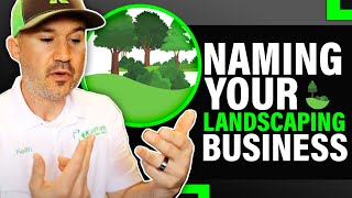 What Should You Name Your Landscaping Business?