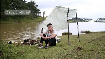 Đà Lạt thì đi đâu? Tập 1: Cây Thông Cô Đơn