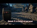 Oblivion Remastered : le facteur a mal terminé ! 💀 | Ép. 11