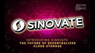 Introducing SINOVATE The Future of Decentralized Cloud Storage