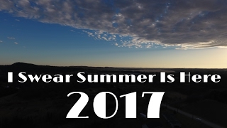 I Swear Summer Is Here | Drone Edit
