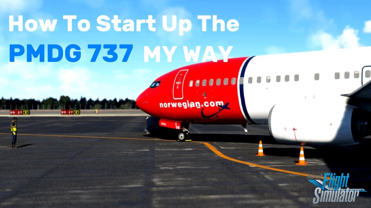 How To Start Up the PMDG 737 MY WAY - Simple Version - YouTube