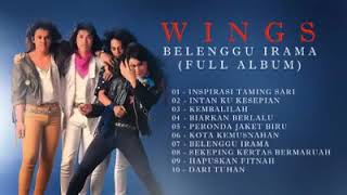 Wings - Belenggu Irama (Full Album)