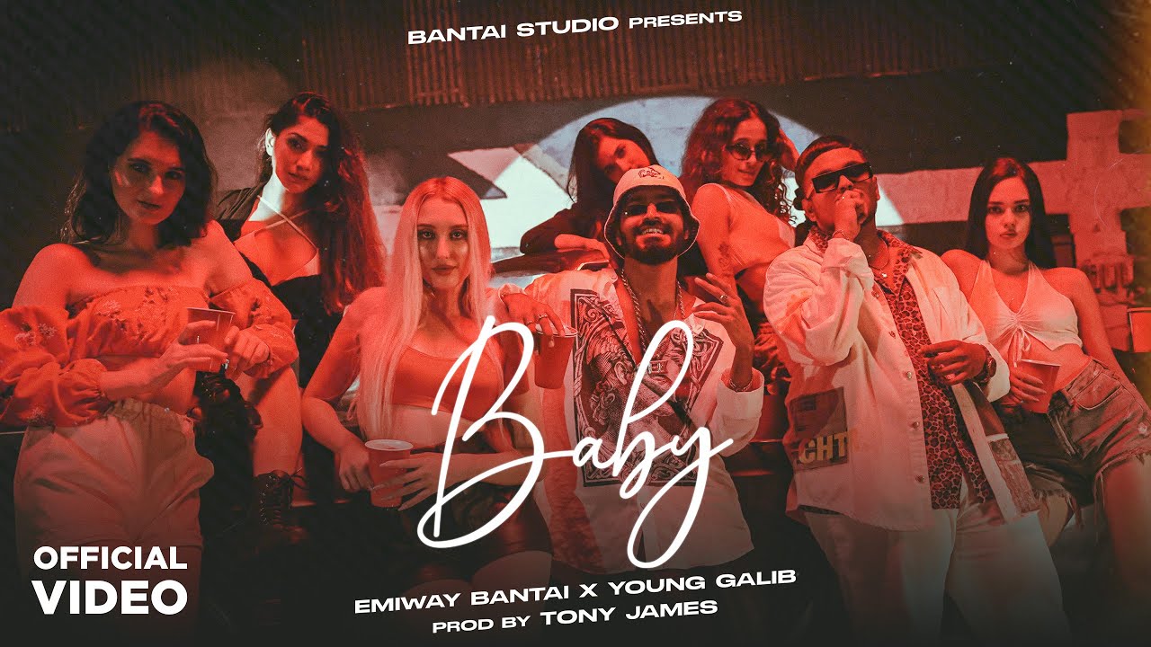 EMIWAY - BABY (OFFICIAL MUSIC VIDEO) ft. YOUNG GALIB - YouTube