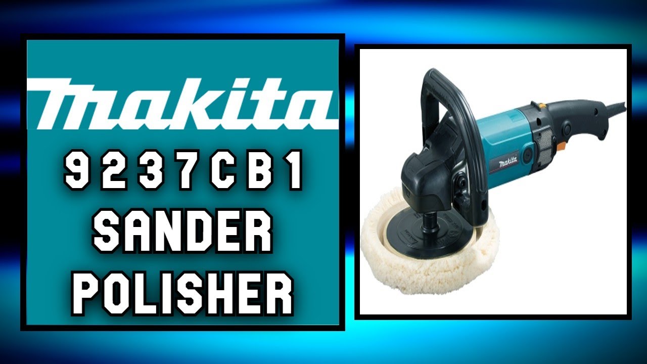 YouTube Makita - Sander rpm 110v Polisher (9237CB1) 0-780 - &