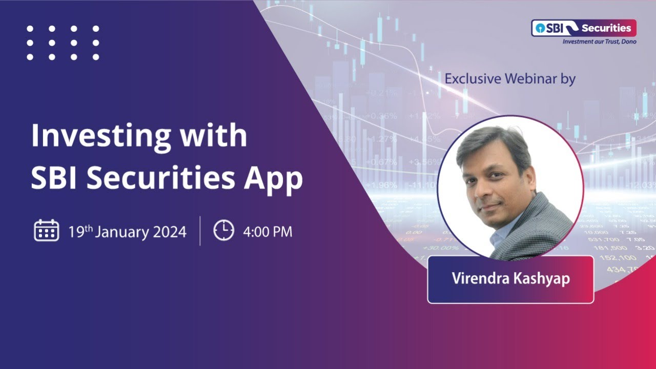 Investing with SBI Securities App inar YouTube
