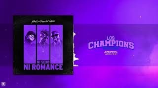 Yomil y El Dany x El Kamel - Ni Sexo, Ni Romance (Audio Oficial) #loschampions