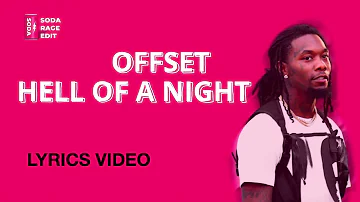 Offset-Hell of a night (Lyrics/текст)