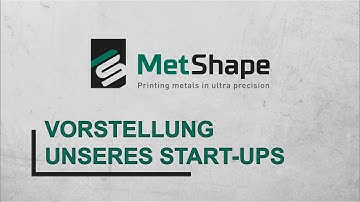 Vorstellung der MetShape GmbH