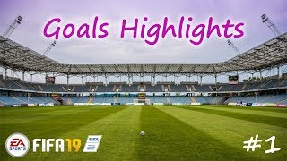 FIFA 19 | Me Goals Highlights #1 | Fifa pro player