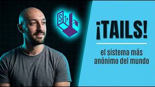 Tails: el sistema más anónimo del mundo · 53.13