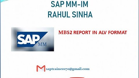 MB52 report in ALV format