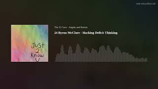 24 Byron McClure - Hacking Deficit Thinking