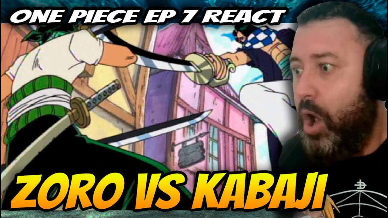 ZORO VS CABAJI - One Piece Episódio 7 REACT 