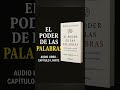 Audiolibro El PODER de las PALABRAS. Capitulo 1 (parte2). #inteligenciaemocional #menteinconsciente