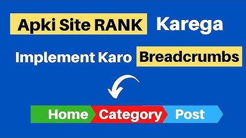 🔥 Rank Your Website | How to adding Breadcrumbs to your Website