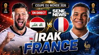 EN DIRECT : IRAK 🇮🇶 vs FRANCE EN LIVE, MATCH DÉJÀ DÉCISIF DANS LE GROUPE I