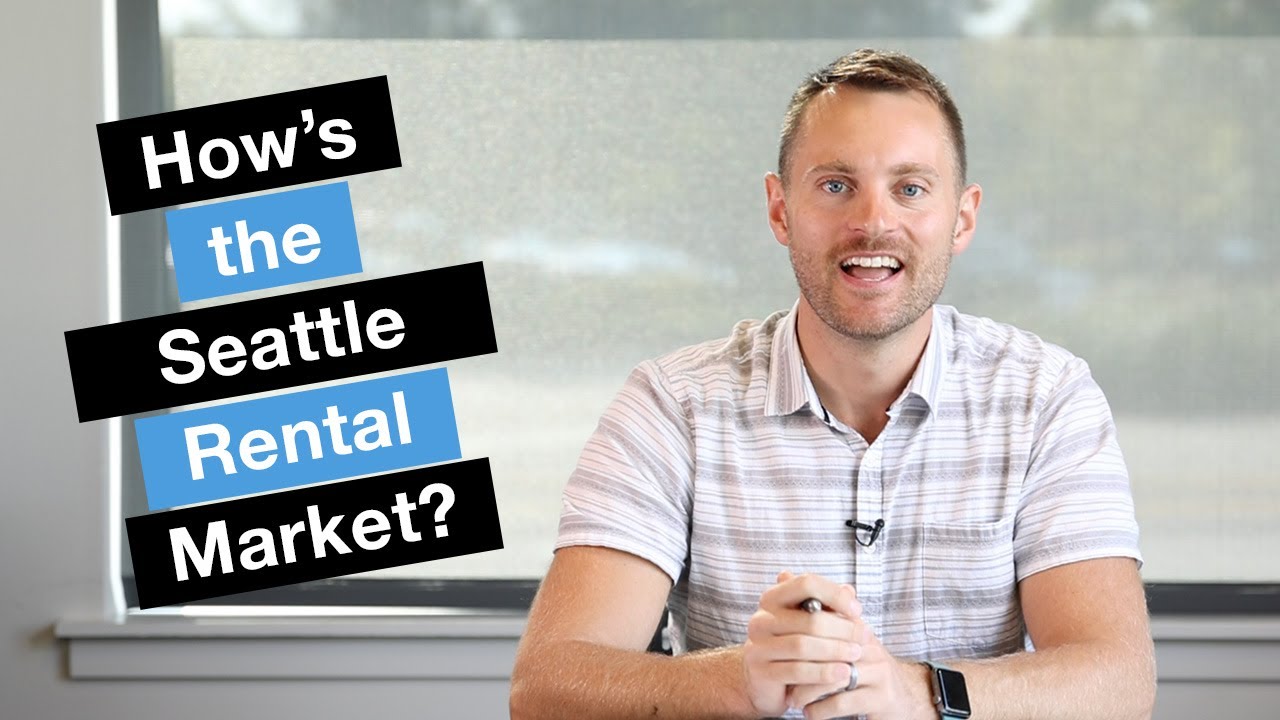 How is the Seattle Rental Market in 2022? YouTube