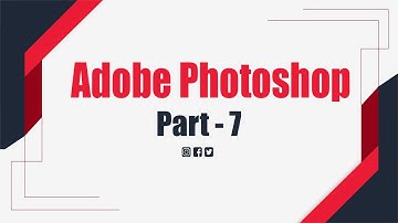 Adobe Photoshop Bangla Tutorial 2020 | Part - 07 | Digital Online Tech