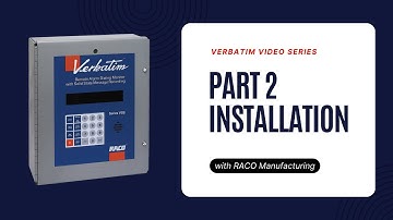 Verbatim Video Series: Part 2 - Installation of the RACO Verbatim alarm autodialer