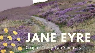 Jane Eyre: Chapter Thirty Two Summary