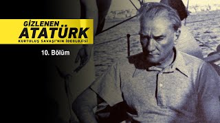Gi̇zlenen Atatürk Belgeseli 10. Bölüm Türkiyenin Kalbi Ankara