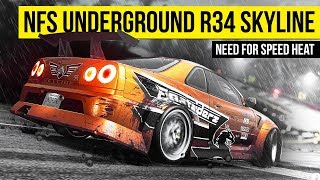 Eddie's Need for Speed Underground R34 Skyline | NEED FOR SPEED HEAT