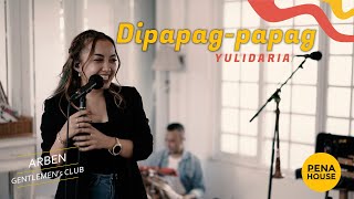 Yulidaria - Dipapag - papag (Medley)