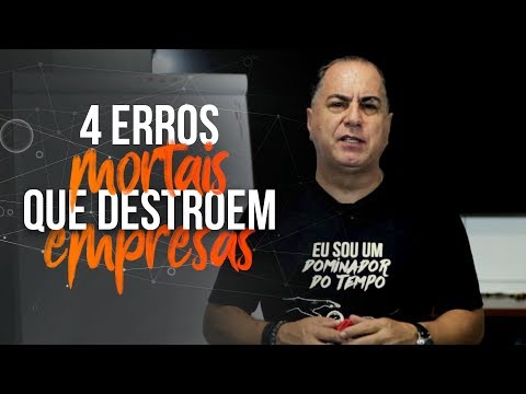 4 Erros Mortais que Destroem Empresas | Ivan Maia