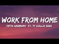 Fifth harmony  work from home lyrics ft ty dolla ign