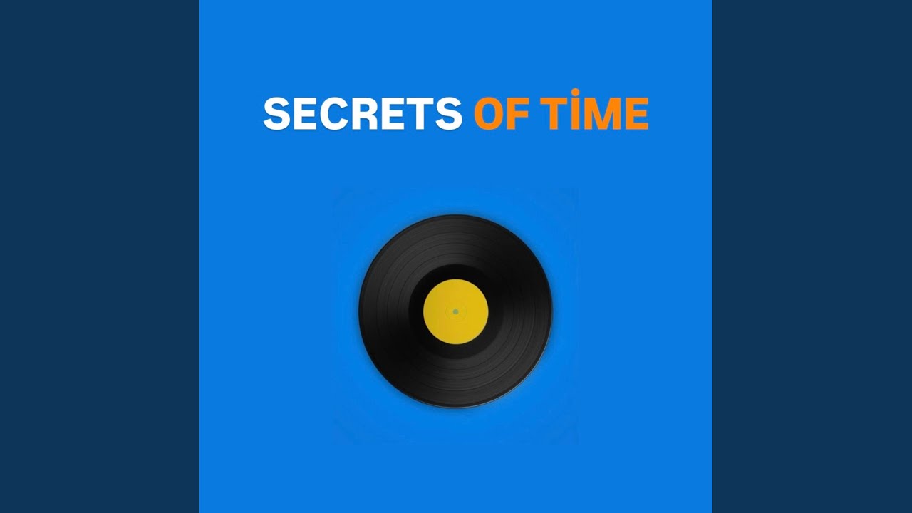 SECRETS OF TİME