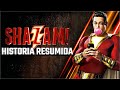 SHAZAM! | Historia Resumida
