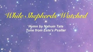 While Shepherds Watched (Sacred Songs & Solos #33)