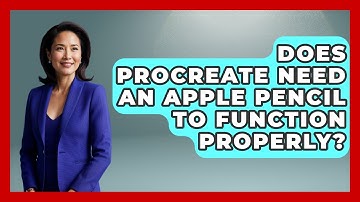 Does Procreate Need an Apple Pencil to Function Properly? | The Virtual Art Desk News