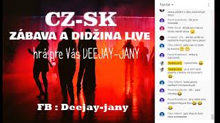 CZ-SK Zábava, didžina a Oldies Party -- Live Stream -- (by Deejay-jany) (2020)