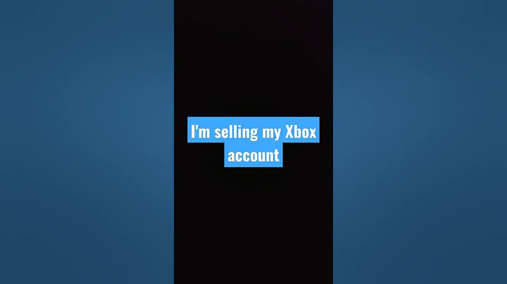 I'm selling my Xbox account