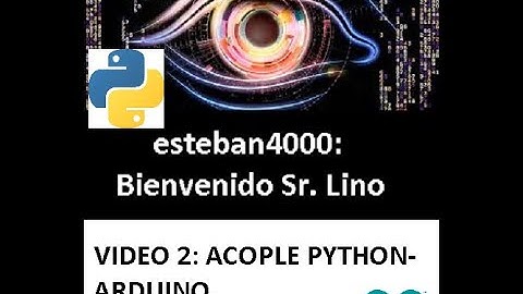video2-Asistente Automático- Controlar Arduino con Python- Automatiza tu habitación, casa, taller