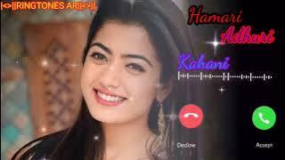 hamari adhuri Kahani ringtone