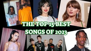 The Top 15 BEST Songs of 2023