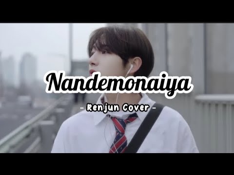 Cover || Renjun - "Nandemonaiya" (なんでもないや)